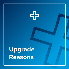 Upgrade Reasons
